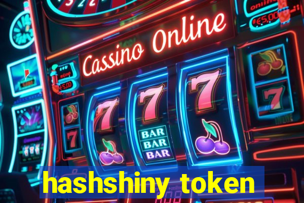 hashshiny token